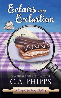 Book cover for Eclairs and Extortion