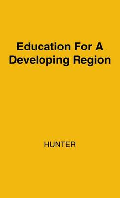 Book cover for Education for a Developing Region