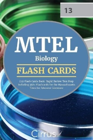 Cover of MTEL Biology (13) Flash Cards Book 2019-2020