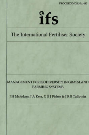 Cover of Management for Biodiversity in Grassland Farming Systems