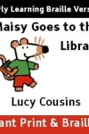 Book cover for Maisy Goes to the Library (Early Learning version)