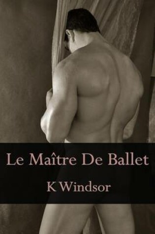 Cover of Le Maitre de Ballet