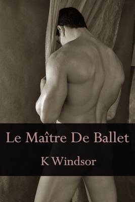 Book cover for Le Maitre de Ballet