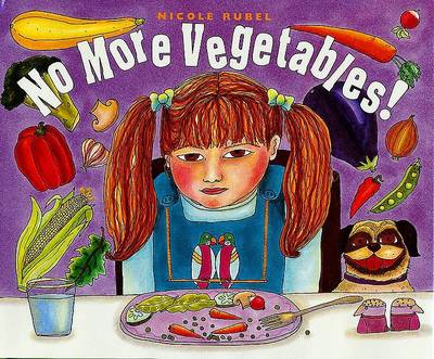 Book cover for No More Vegetables!