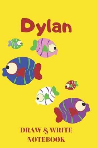 Cover of Dylan Draw & Write Notebook