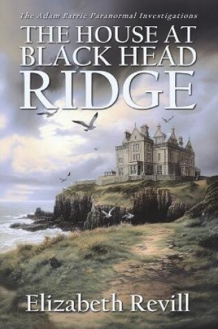 Cover of The House At Black Head Ridge