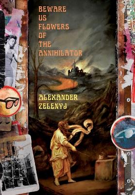 Book cover for Beware Us Flowers of the Annihilator