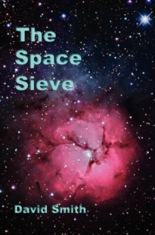 Cover of The Space Sieve