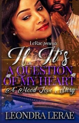 Book cover for If It's A Question of My Heart