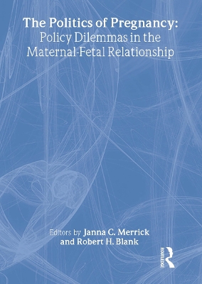 Cover of The Politics of Pregnancy