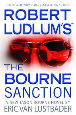 Cover of Robert Ludlum's the Bourne Sanction
