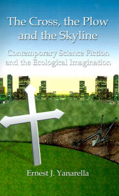 Book cover for The Cross, the Plow and the Skyline