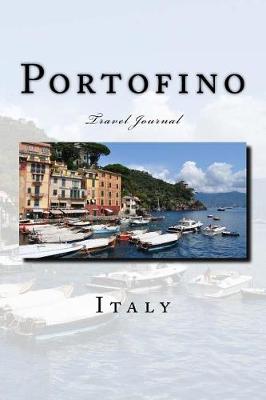 Book cover for Portofino Italy Travel Journal