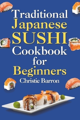 Book cover for Traditional Japanese Sushi Cookbook for Beginners