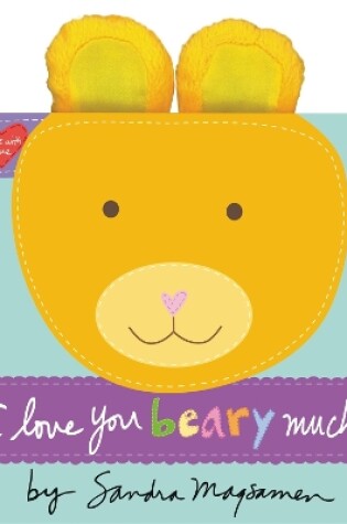 Cover of I Love You Beary Much