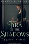 Book cover for Tyra of the Shadows