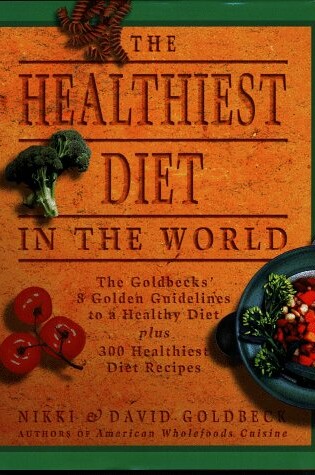 Cover of The Healthiest Diet in the World
