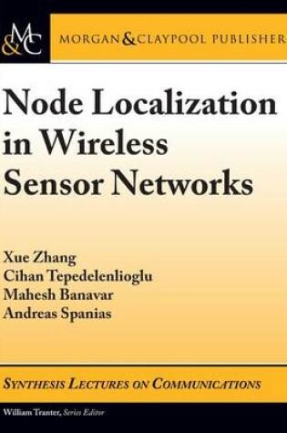 Cover of Node Localization in Wireless Sensor Networks