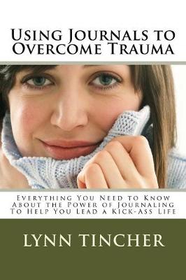 Book cover for Using Journals to Overcome Trauma