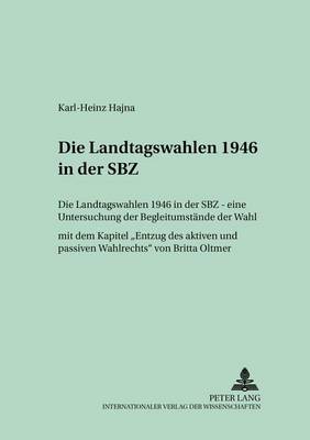 Book cover for Die Landtagswahlen 1946 in Der Sbz