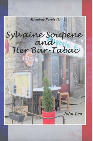 Cover of Sylvaine Soupene and Her Bar-Tabac