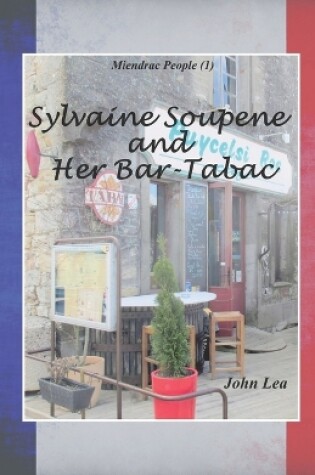 Cover of Sylvaine Soupene and Her Bar-Tabac