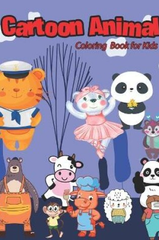 Cover of Cartoon Animal Coloring Book for Kids