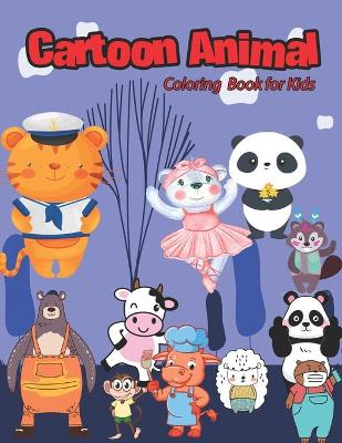 Book cover for Cartoon Animal Coloring Book for Kids