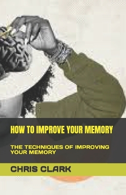 Book cover for How to Improve Your Memory