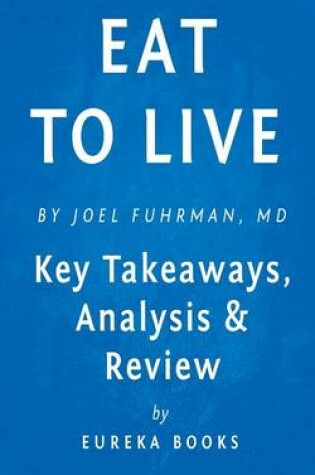 Cover of Eat to Live