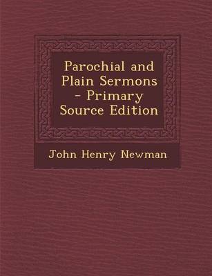 Book cover for Parochial and Plain Sermons - Primary Source Edition