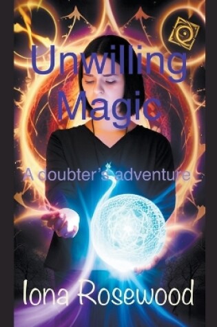 Cover of Unwilling Magic