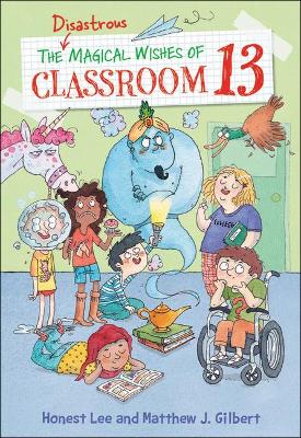 Cover of Disastrous Magical Wishes of Classroom 13