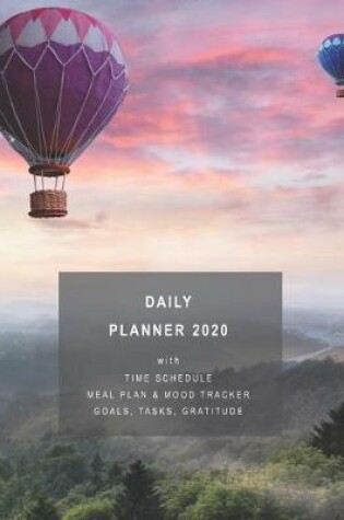 Cover of Daily Planner 2020 with Time Schedule, Meal Plan & Mood Tracker, Goals, Tasks, Gratitude