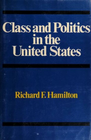 Book cover for Class and Politics in the United States