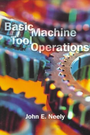 Cover of Basic Machine Tool Operations