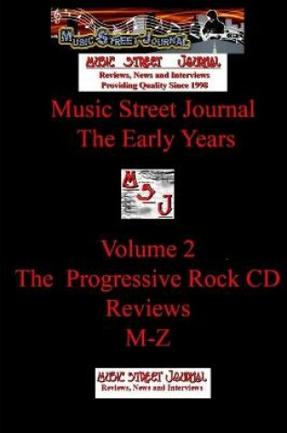 Cover of Music Street Journal: the Early Years Volume 2 - the Progressive Rock CD Reviewsm-Z