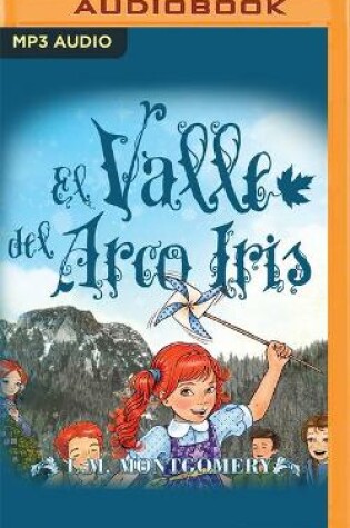 Cover of El Valle del Arco Iris (Narraci�n En Castellano)