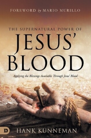 Cover of Supernatural Power of Jesus' Blood, The