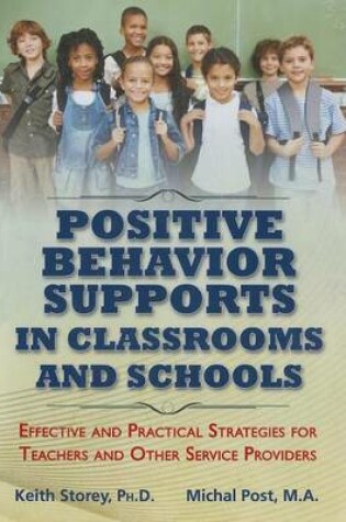 Cover of Postive Behavior Supports in Classrooms and School