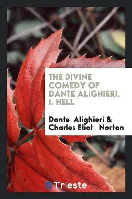 Book cover for The Divine Comedy of Dante Alighieri. I. Hell