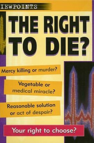 Cover of The Right to Die?