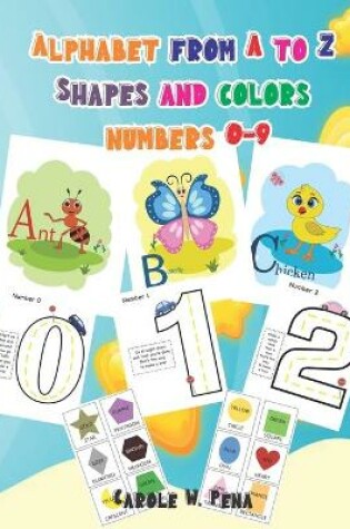 Cover of Alphabet from A to Z, Shapes and colors, numbers 0-9