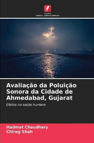 Cover of Avaliação da Poluição Sonora da Cidade de Ahmedabad, Gujarat