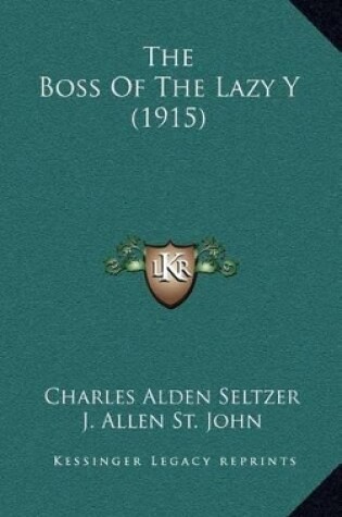 Cover of The Boss of the Lazy y (1915)