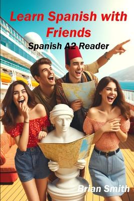 Cover of Learn Spanish with Friends