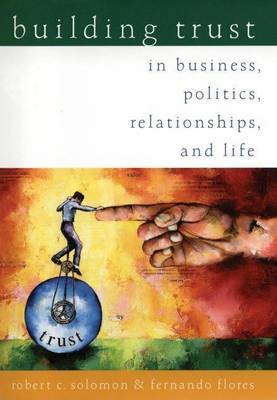 Book cover for Building Trust: In Business, Politics, Relationships, and Life