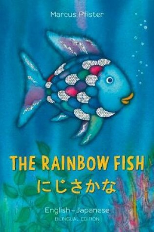 Cover of The Rainbow Fish/Bi:libri - Eng/Japanese PB