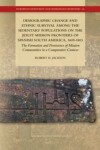 Book cover for Demographic Change and Ethnic Survival among the Sedentary Populations on the Jesuit Mission Frontiers of Spanish South America, 1609-1803