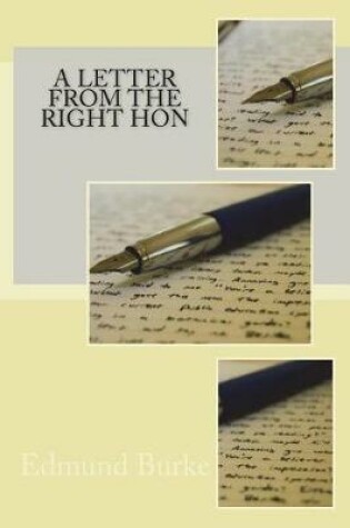 Cover of A letter from the Right Hon